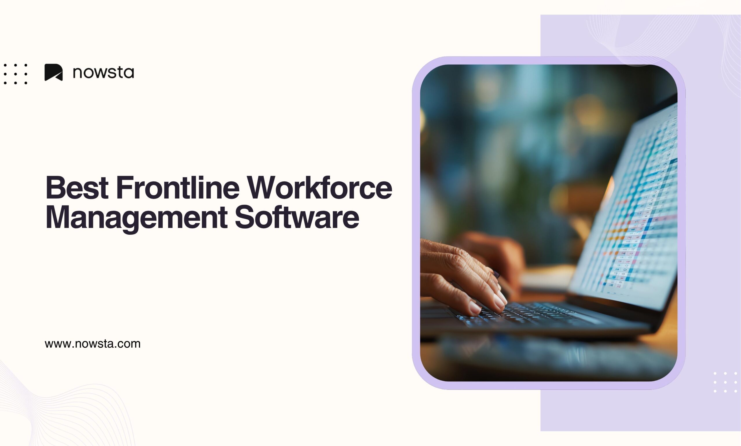 Best Frontline Workforce Management Software | Nowsta